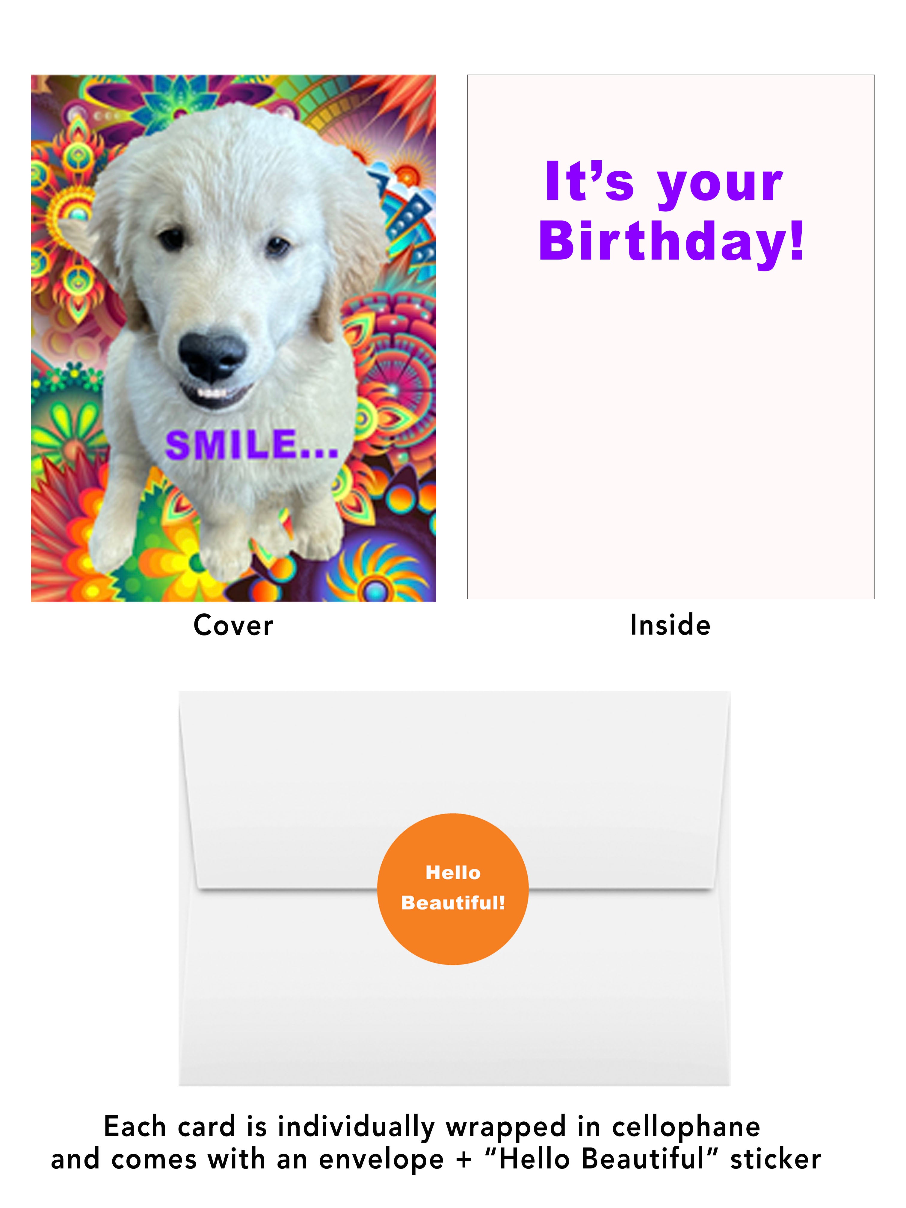 a.  Smile... It's your Birthday!