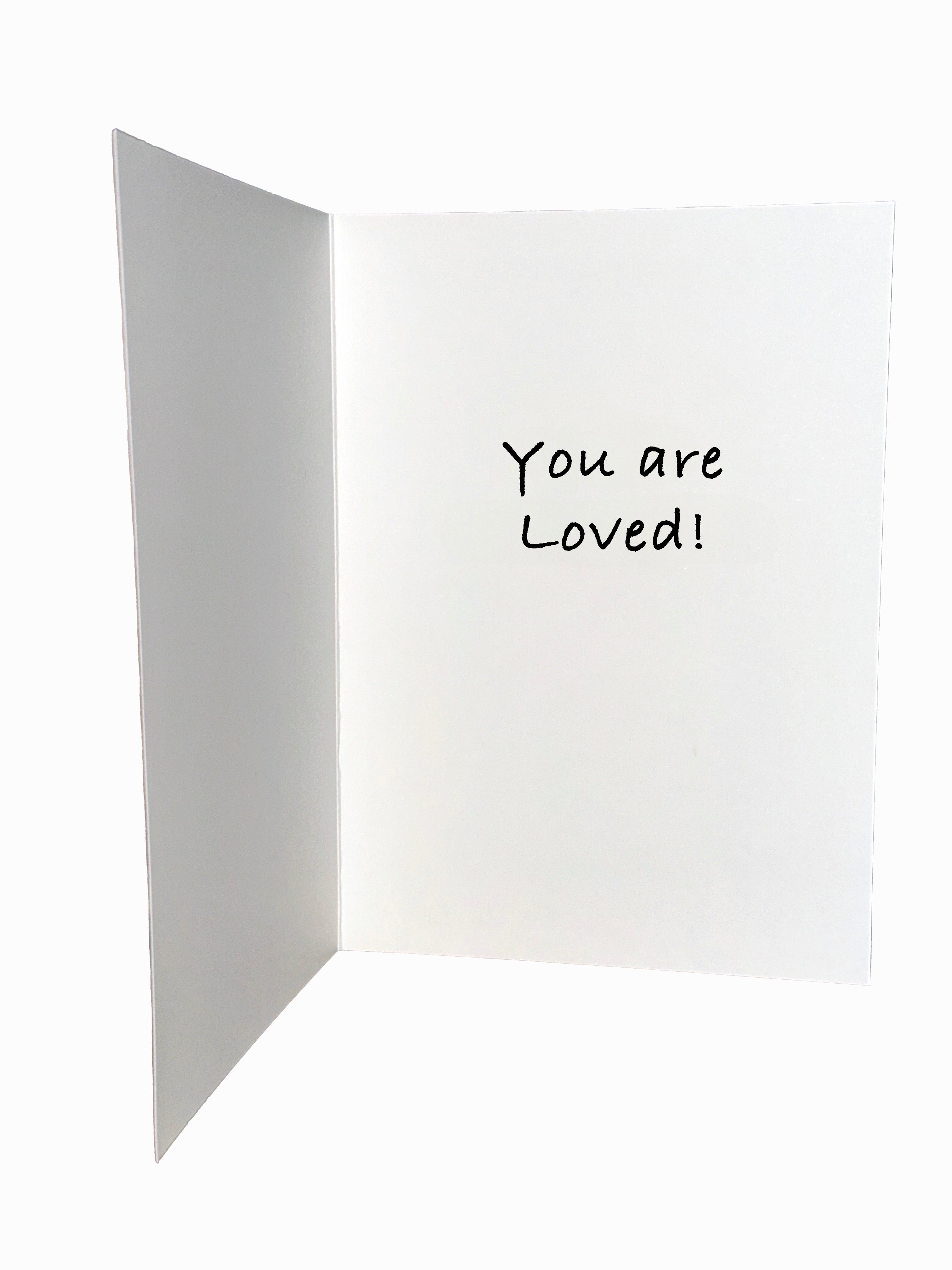 You are Loved!