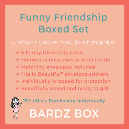 "Product overview graphic for BARDZ Funny Friendship Boxed Set highlighting key features: 6 funny best friend cards with inside messages, matching envelopes, 'Hello Beautiful' stickers, individual wrapping, boxed gift packaging, and a 15% discount compared to individual cards."